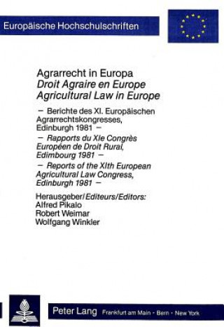 Carte Agrarrecht in Europa- Droit agraire en Europe- Agrocultural Law in Europe Alfred Pikalo