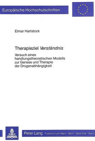 Книга Therapieziel Verstaendnis Elmar Hartstock