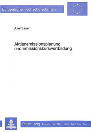 Carte Aktienemissionsplanung und Emissionskurswertbildung Axel Sauer