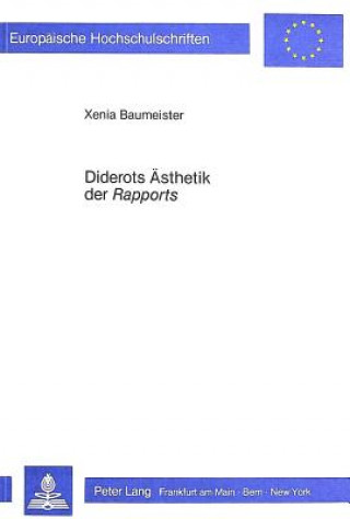 Книга Diderots Aesthetik der Rapports Xenia Baumeister