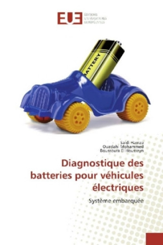 Książka Diagnostique des batteries pour véhicules électriques Saidi Hamza