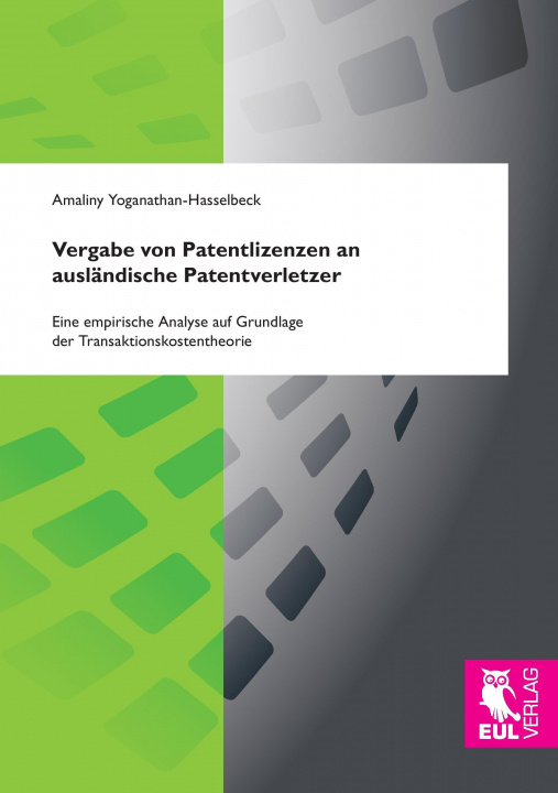 Książka Vergabe von Patentlizenzen an ausländische Patentverletzer Amaliny Yoganathan-Hasselbeck