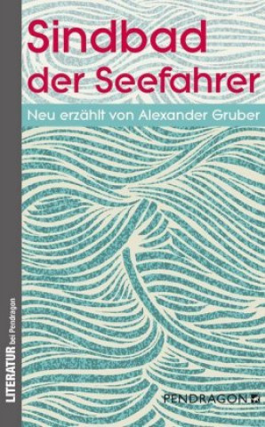 Livre Sindbad der Seefahrer Alexander Gruber