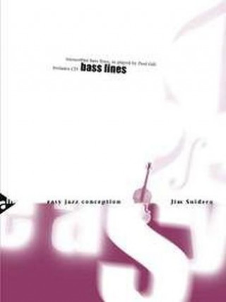 Materiale tipărite Easy Jazz Conception Bass Lines, Bass, m. Online Material Audio Jim Snidero