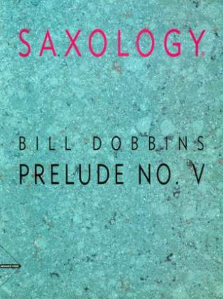 Materiale tipărite Prelude No. V Bill Dobbins