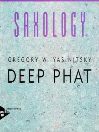 Έντυπα Deep Phat Gregory W. Yasinitsky