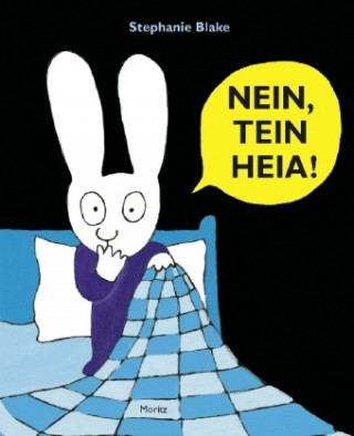 Kniha NEIN, TEIN HEIA! Stephanie Blake