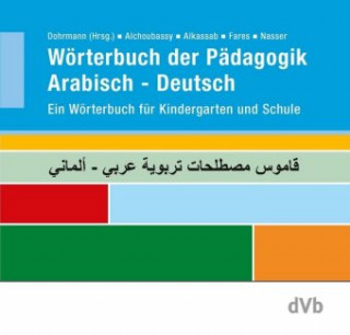 Kniha Wörterbuch der Pädagogik Arabisch-Deutsch Manal Alchoubassy