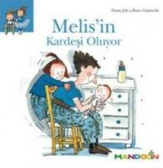 Knjiga Melisin Kardesi Oluyor Fanny Joly