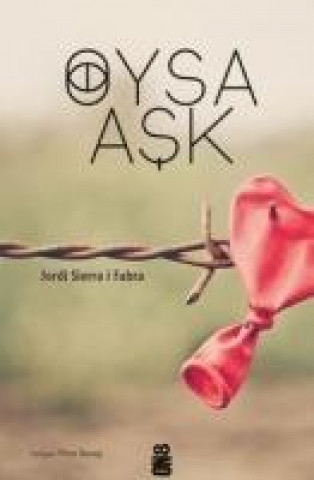 Buch Oysa Ask Jordi Sierra i Fabra