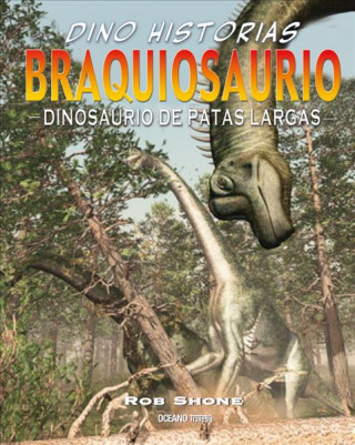 Boek Braquiosaurio Rob Shone