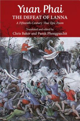 Buch <i>Yuan Phai</i>, the Defeat of Lanna Chris Baker