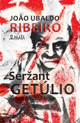 Carte Seržant Getúlio Joao Ubaldo  Ribeiro