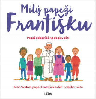 Livre Milý papeži Františku Veronika Lásková