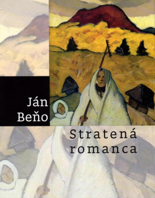 Kniha Stratená romanca Ján Beňo