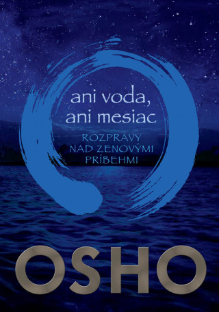Könyv Ani voda, ani mesiac Osho