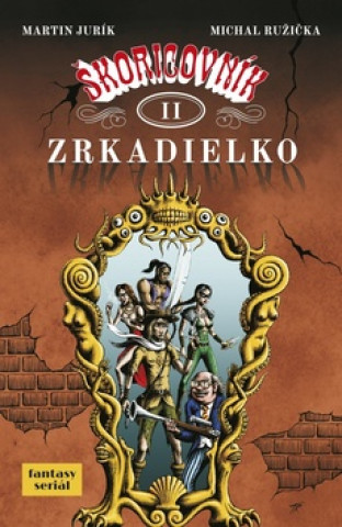 Könyv Škoricovník II Zrkadielko Martin Jurík