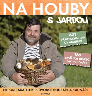Книга Na houby s Jardou Jaroslav Tůma