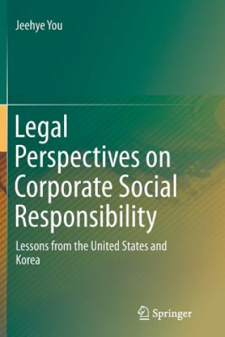 Kniha Legal Perspectives on Corporate Social Responsibility Jeehye You