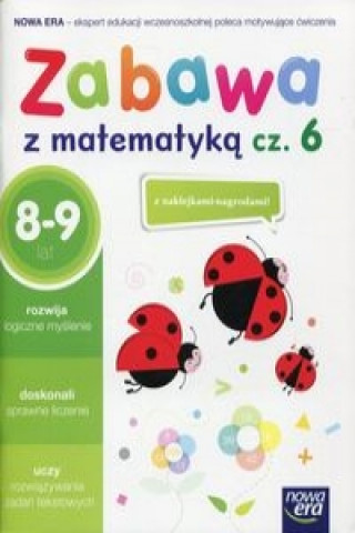 Kniha Zabawa z matematyka Czesc 6 8-9 lat 
