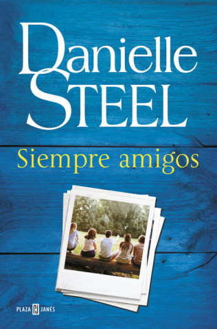 Książka Siempre amigos Danielle Steel