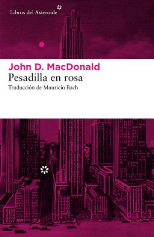 Carte Pesadilla en rosa John D. Macdonald