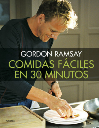 Kniha Comidas fáciles en 30 minutos Gordon Ramsay