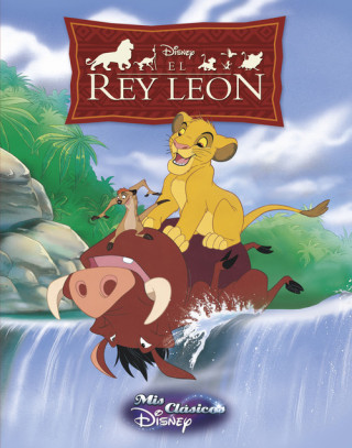 Livre Mis Clásicos Disney. El rey León 