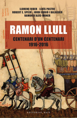 Knjiga RAMON LLULL. CENTENARI D'UN CENTENARI (1916-2016) 