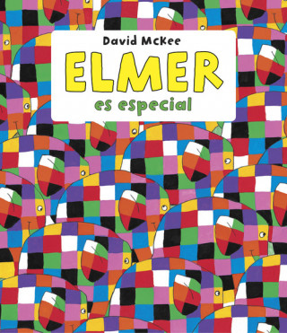 Kniha Elmer es especial (Elmer. Primeras lecturas) DAVID MCKEE