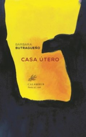 Könyv CASA UTERO BARBARA BUTRAGUEÑO