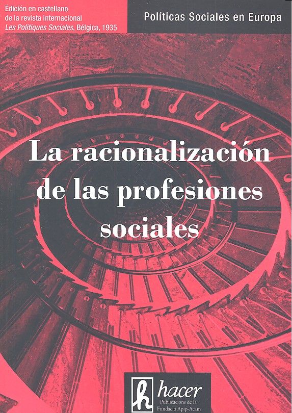 Knjiga La racionalización de las profesiones sociales 