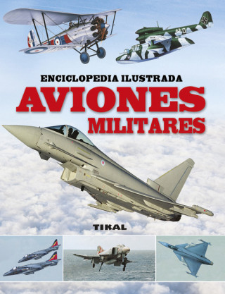 Kniha Aviones Militares: Enciclopedia ilustrada 