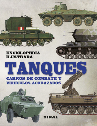 Book Tanques. Carros de combate y vehículos acorazados 