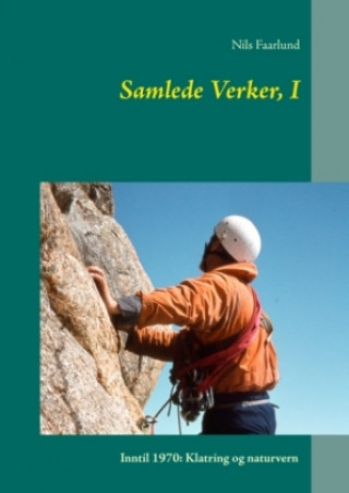 Könyv Samlede Verker, I Nils Faarlund