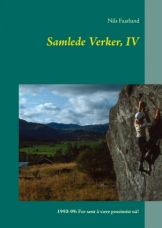Kniha Samlede Verker, IV Nils Faarlund