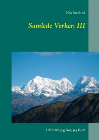 Kniha Samlede Verker, III Nils Faarlund