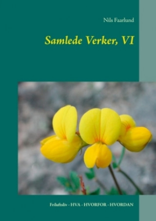 Kniha Samlede Verker, VI Nils Faarlund