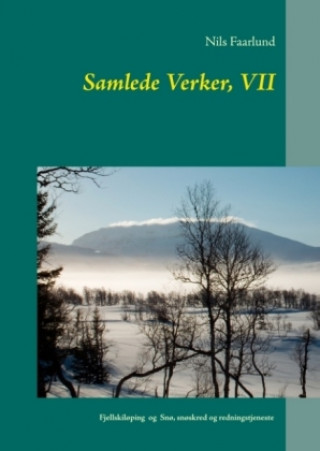 Könyv Samlede Verker, VII Nils Faarlund