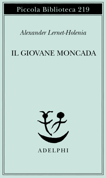 Boek Il giovane Moncada Alexander Lernet-Holenia