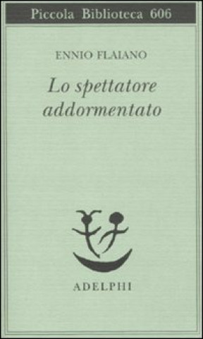 Buch Lo spettatore addormentato Ennio Flaiano