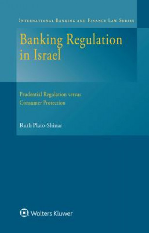 Kniha Banking Regulation in Israel Ruth Plato-Shinar