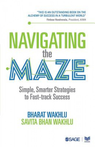 Книга Navigating the Maze Bharat Wakhlu