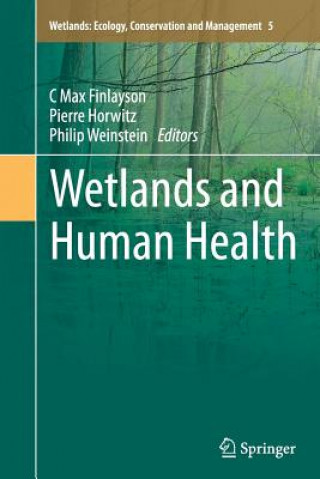 Kniha Wetlands and Human Health C. Max Finlayson