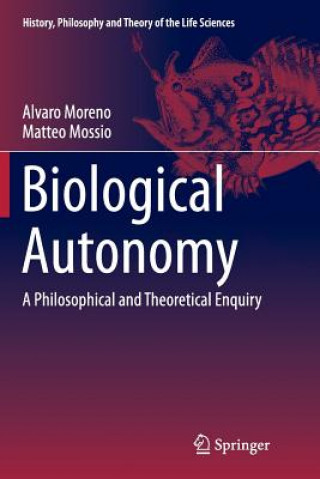 Kniha Biological Autonomy Alvaro Moreno