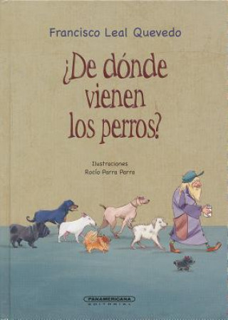 Könyv SPA-DE DONDE VIENEN LOS PERROS Francisco Leal Quevedo
