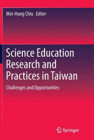 Könyv Science Education Research and Practices in Taiwan Mei-Hung Chiu
