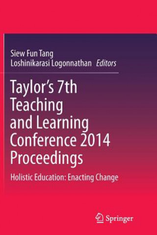 Carte Taylor's 7th Teaching and Learning Conference 2014 Proceedings Siew Fun Tang