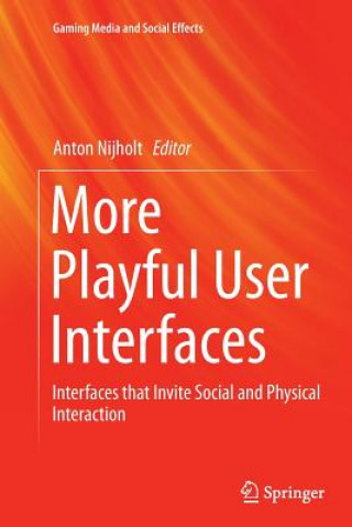 Carte More Playful User Interfaces Anton Nijholt