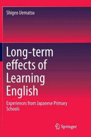 Kniha Long-term effects of Learning English Shigeo Uematsu